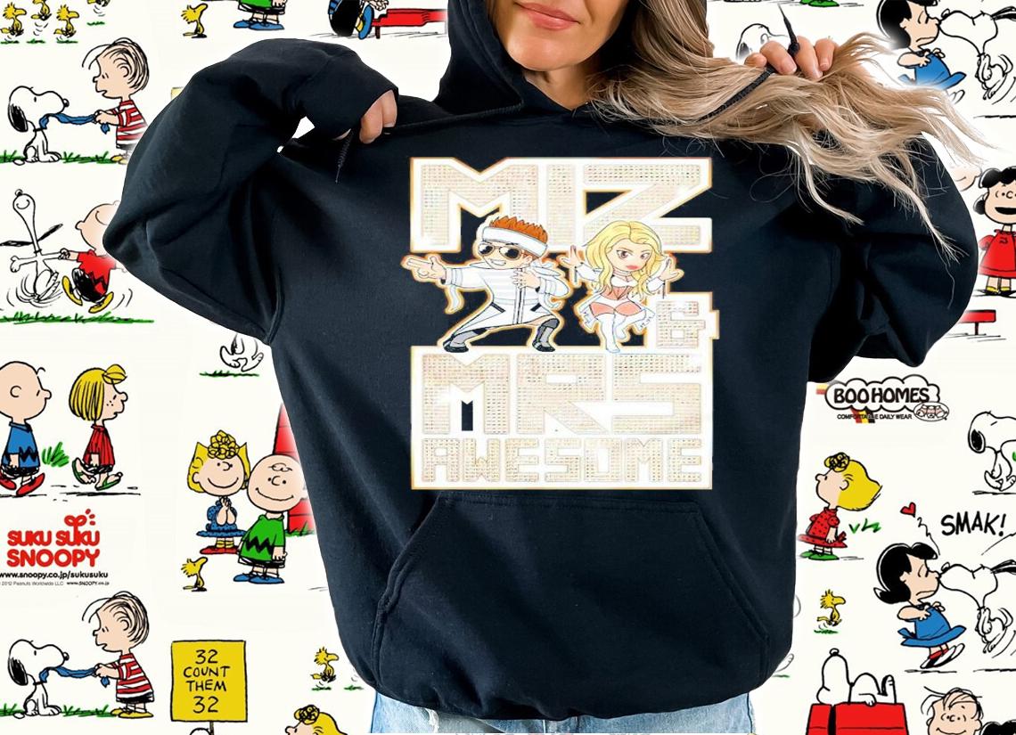 The Miz And Maryse Miz And Mrs. Awesome Shirt t-shirt hoodie