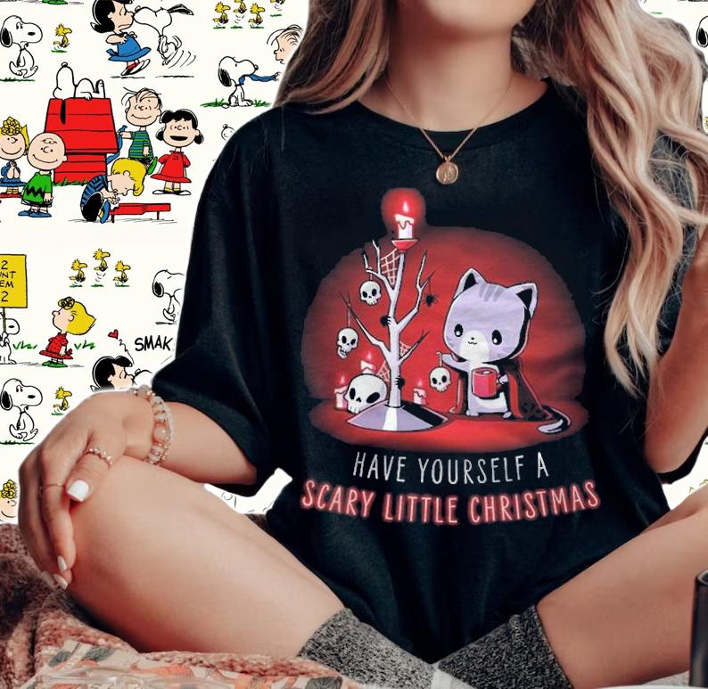 Have Yourself a Scary Little Christmas shirt t-shirt woman shirt