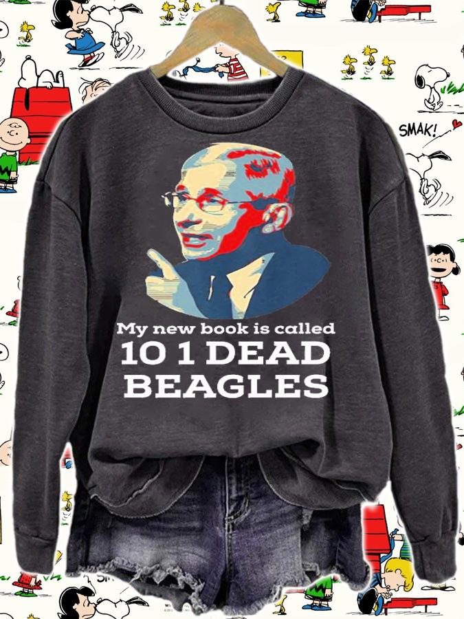 My New Books Is Called 101 Dead Beagles T-Shirt t-shirt sweatshirt