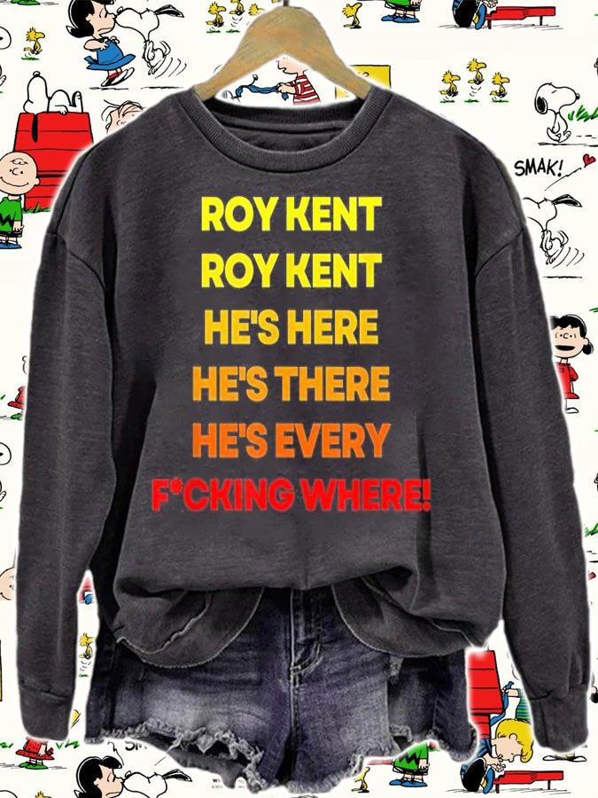 Roy Kent He's Here He's Everywhere T-Shirt t-shirt sweatshirt