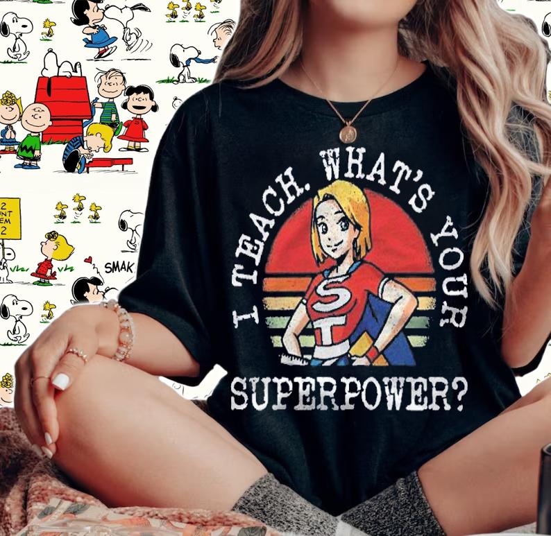 Womens I Teach Whats Your Superpower Teacher Superhero With Cape Shirt t-shirt woman shirt