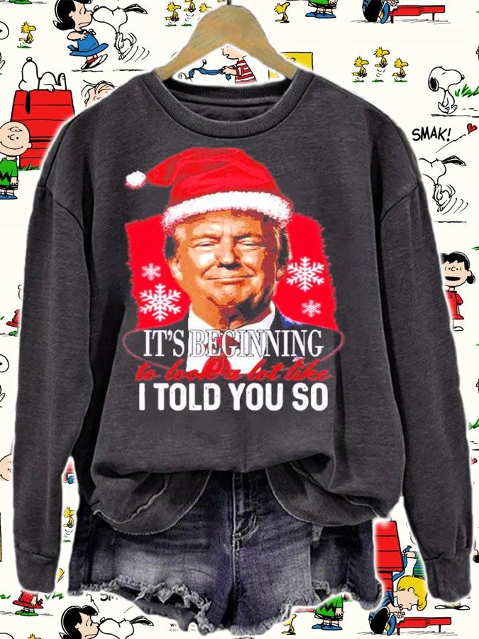 Its Beginning To Look A Lot Like I Told You So Trump Xmas Shirt t-shirt