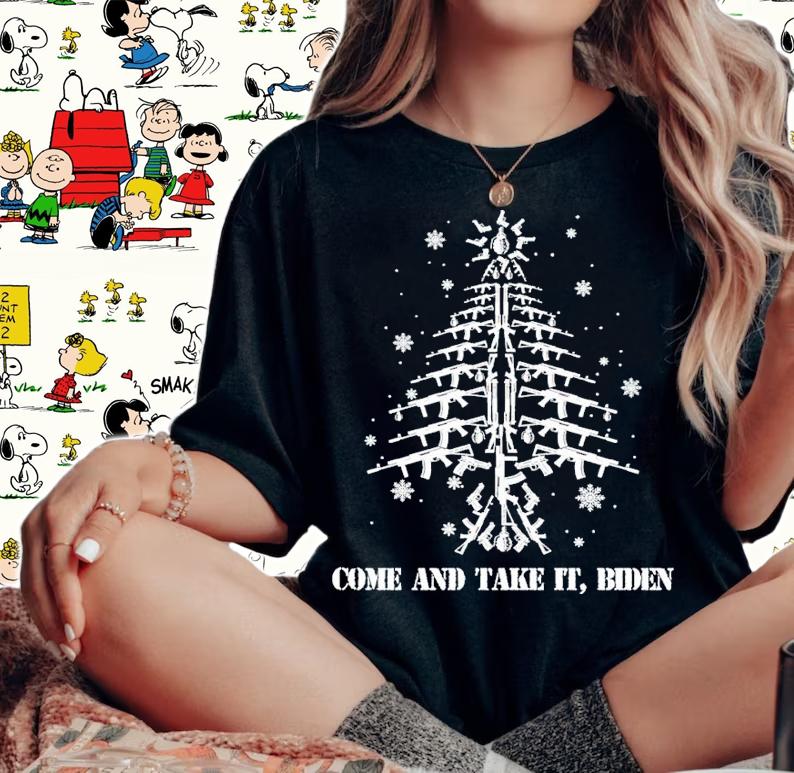 Come And Take It Biden Gun Tree Christmas Shirt t-shirt woman shirt