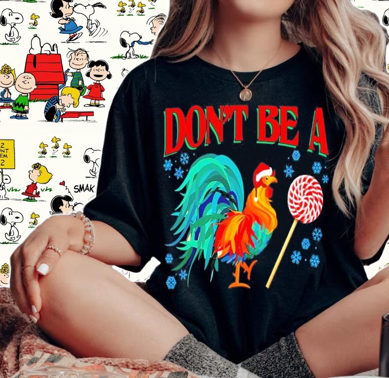 Don't Be A Hei Hei Lollipop Shirt t-shirt