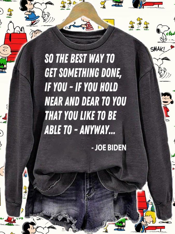 Funny Joe Biden Anyway Quote March 2021 Speech Sarcastic T-Shirt t-shirt