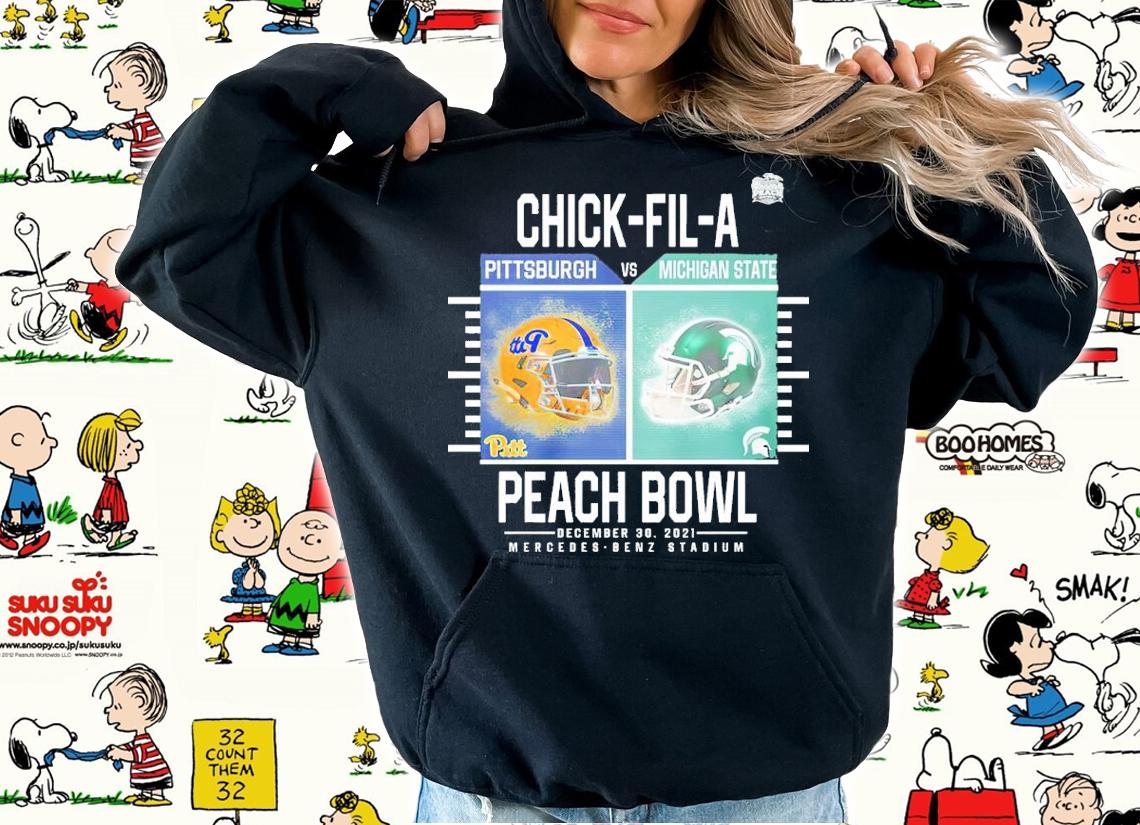 Chick-fil-a Pittsburgh Vs. Michigan State Peach Bowl December 30 2021 Mercedes Benz Stadium Shirt t-shirt hoodie