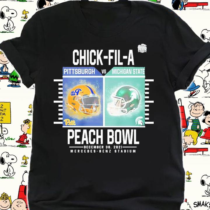 Chick-fil-a Pittsburgh Vs. Michigan State Peach Bowl December 30 2021 Mercedes Benz Stadium Shirt t-shirt shirt