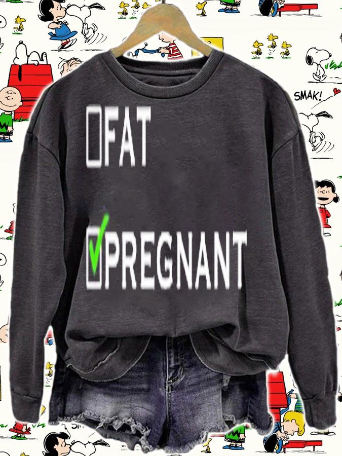 Fat or Pregnant Funny Pregnancy Announcement Mother T-Shirt t-shirt