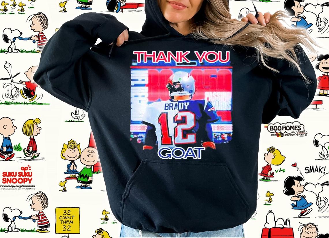 Thank You Tom Brady 12 Goat T-Shirt t-shirt hoodie
