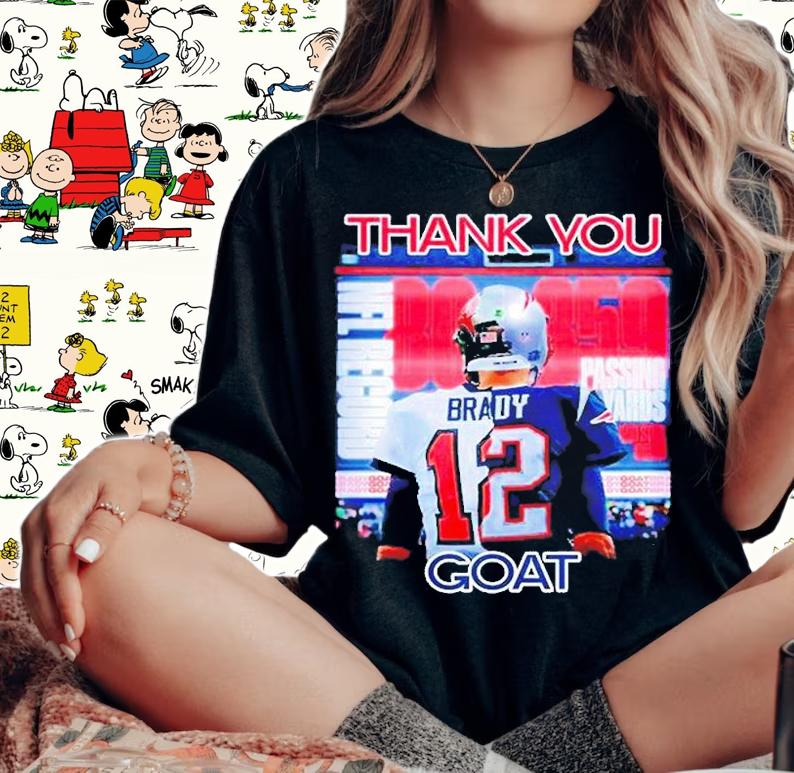 Thank You Tom Brady 12 Goat T-Shirt t-shirt woman shirt