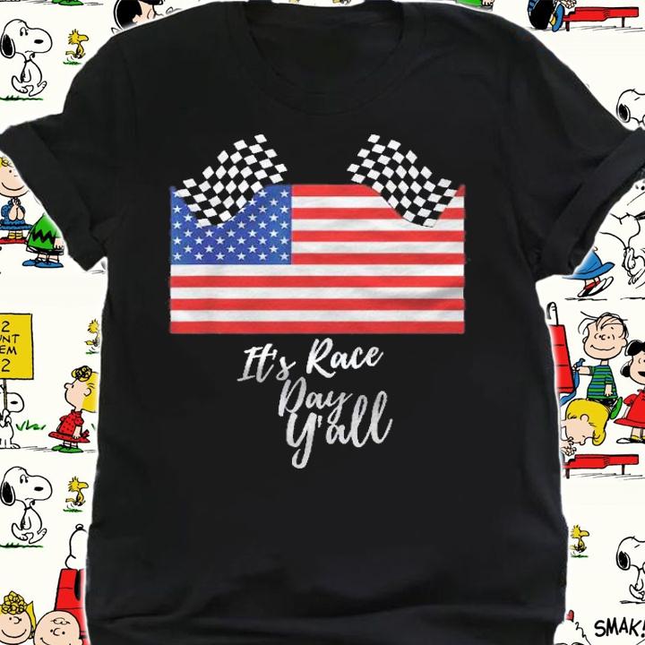Its Race Day Yall Checkered Flag American Flag Bike Racing Shirt t-shirt