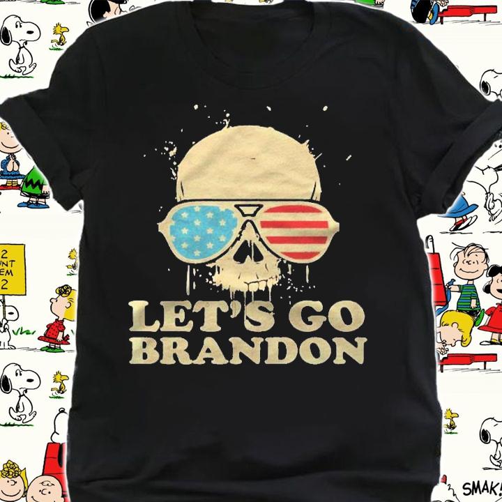 Lets Go Brandon Skull American Flag Men Women Chant Meme Pullover Shirt t-shirt shirt