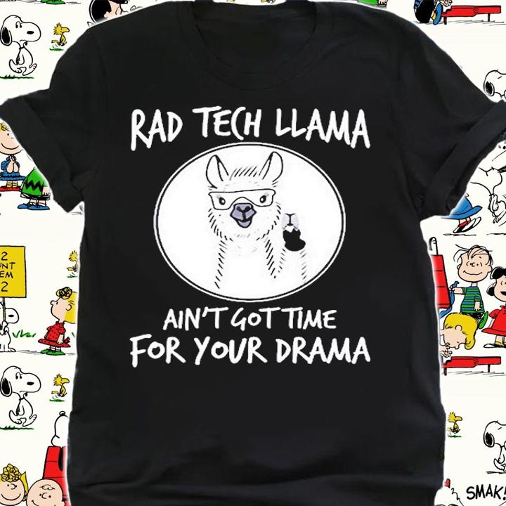 Red Tech Llama Aint Got The For You Drama T-Shirt t-shirt