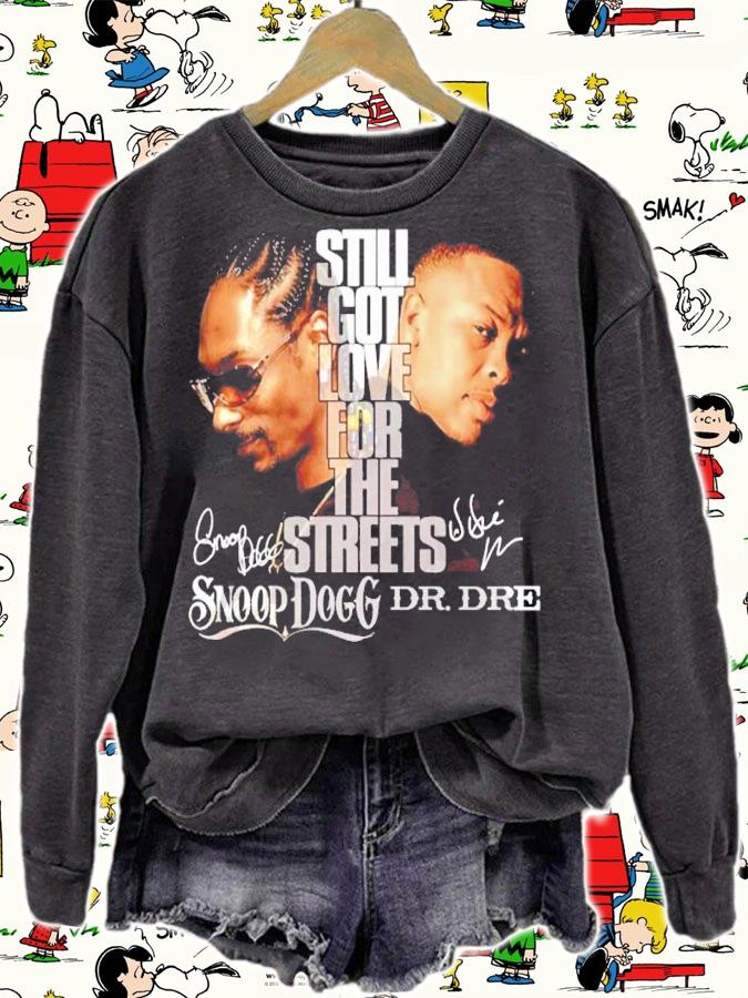Still Got Love For The Streets Snoop Dogg Dr. Dre Signatures Shirt t-shirt sweatshirt