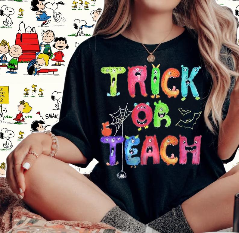 Teachers Funny Halloween Trick Or Teach Monster Letters Premium Shirt t-shirt woman shirt