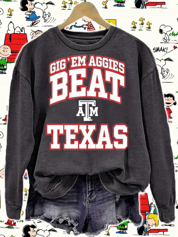 Gigem Aggies Beat Texas T-Shirt t-shirt sweatshirt