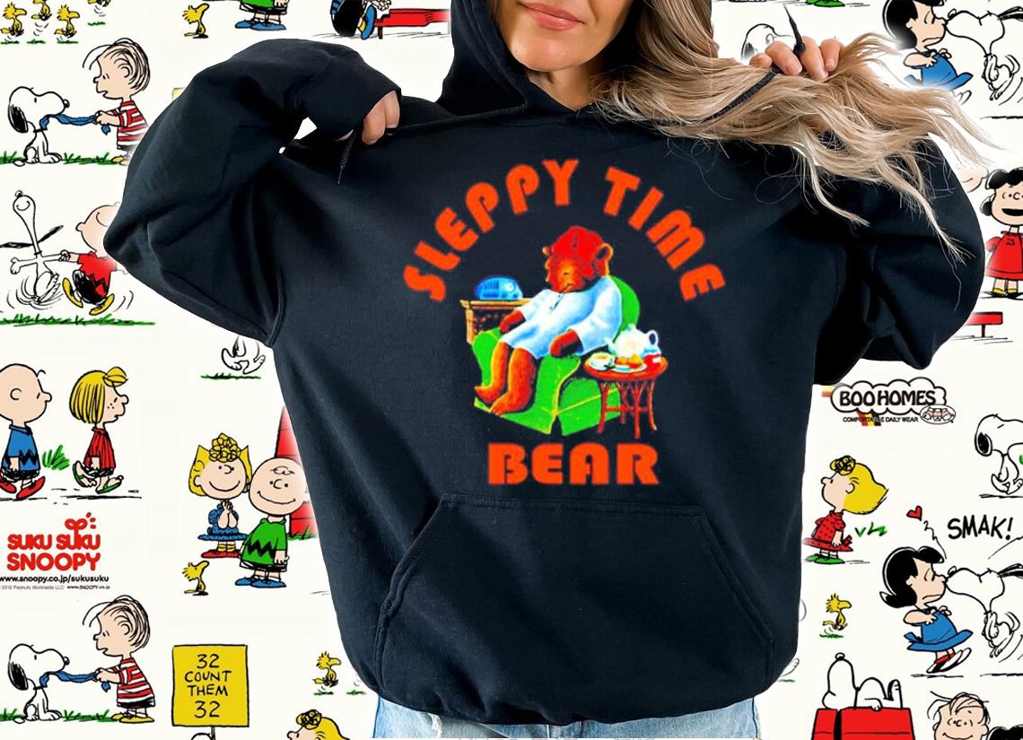 Sleepy Time Bear Tea Shirt t-shirt hoodie