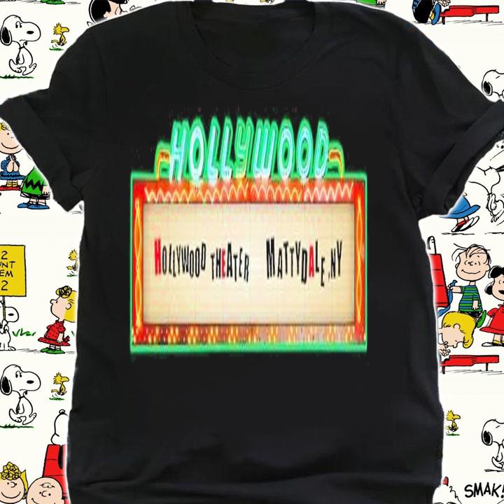 Hollywood Theater Mattydale NY Shirt t-shirt
