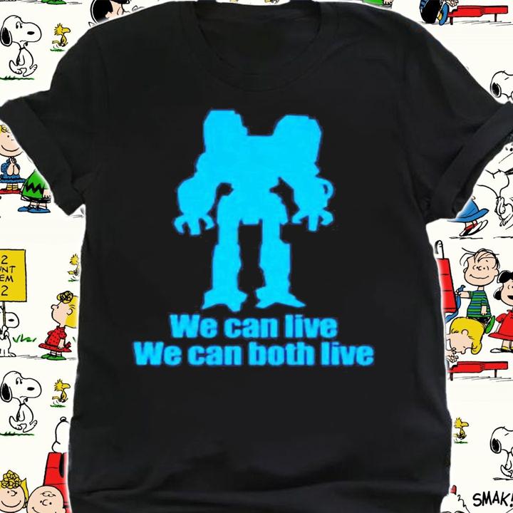 IT Crowd Robot Jox We Can Live We Can Both Live Shirt t-shirt shirt