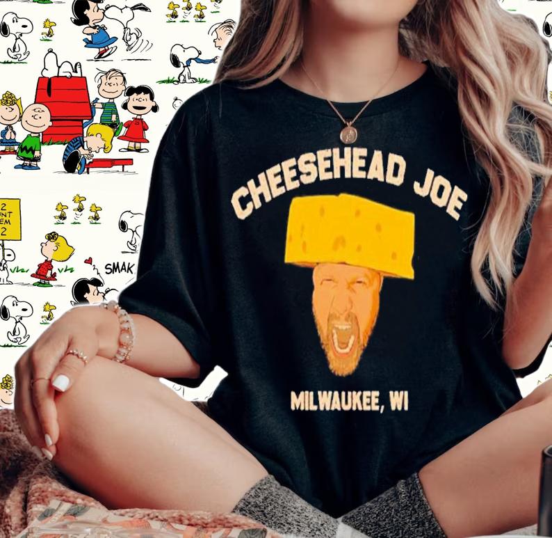 Joe O'Brien Cheesehead Joe Milwaukee Wi Shirt t-shirt woman shirt