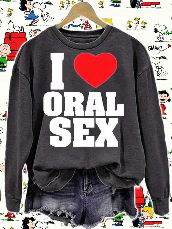Changa I Love Oral Sex T-Shirt sweatshirt