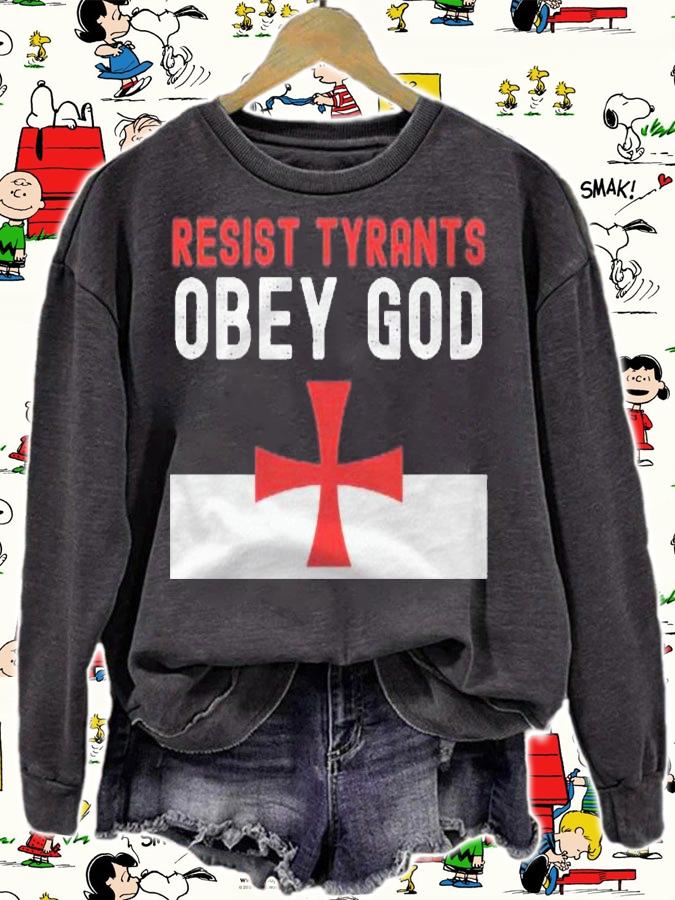 Christian Conservative Anti Biden Resist Tyrants Obey God shirt sweatshirt
