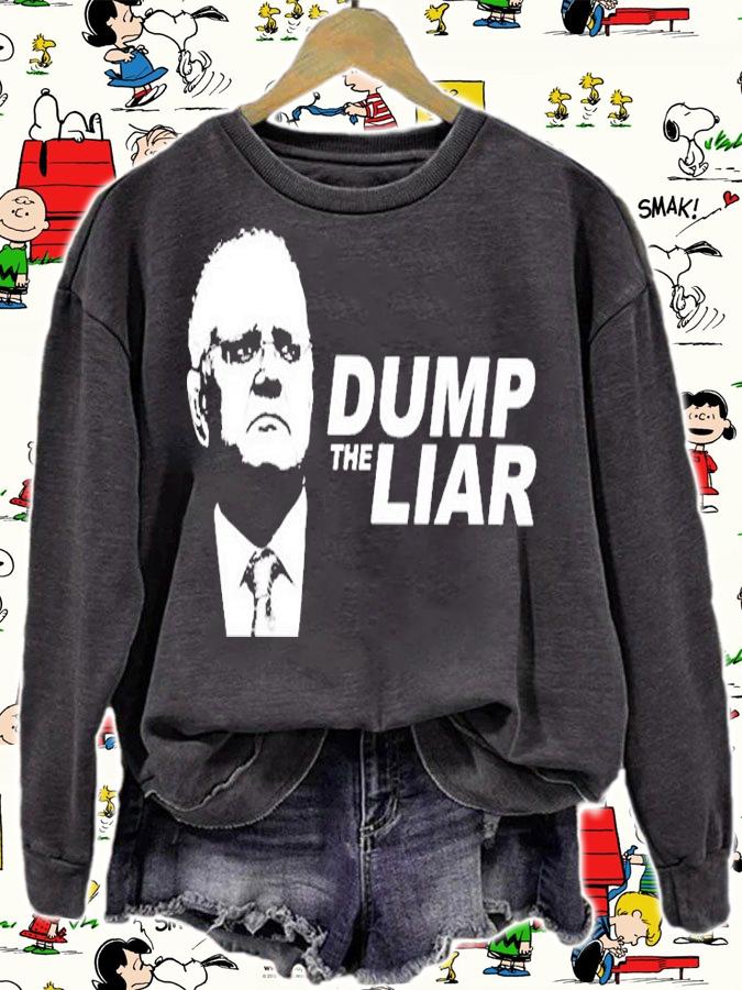 Dump The Liar T-Shirt sweatshirt