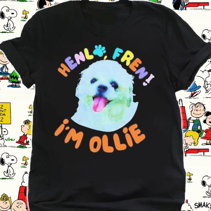 Henlo Freni I'm Ollie Shirt shirt