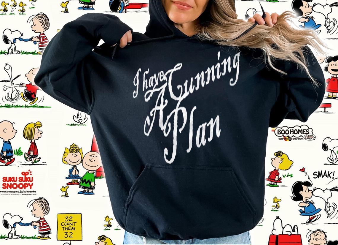 I Have A Cunning Plan Shirt