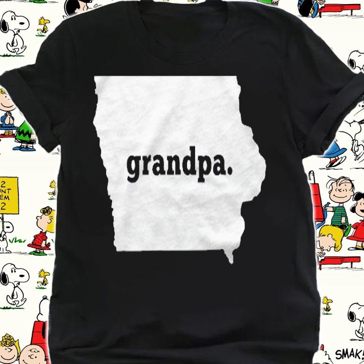 Iowa Grandpa Funny Iowa State Shirt shirt