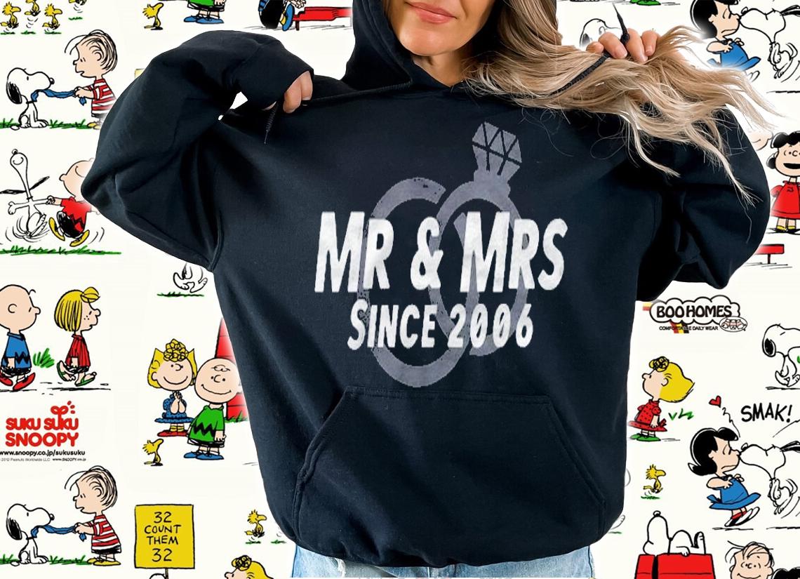 Mr & Mrs Since 2006 15Th Wedding Anniversary Matching Gift Shirt hoodie