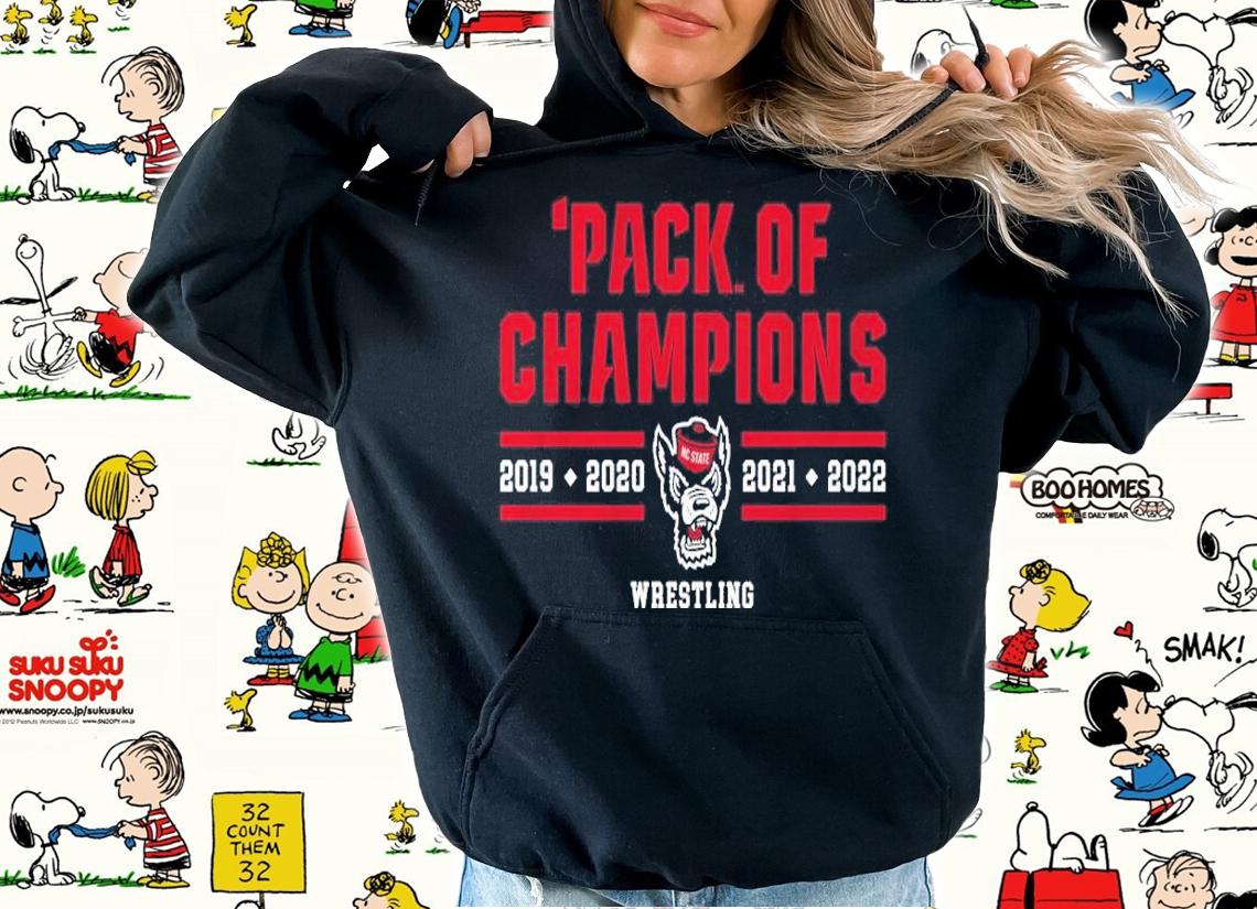 NC State Wrestling Pack Of Champions 2019-2020 2021-2022 Shirt hoodie