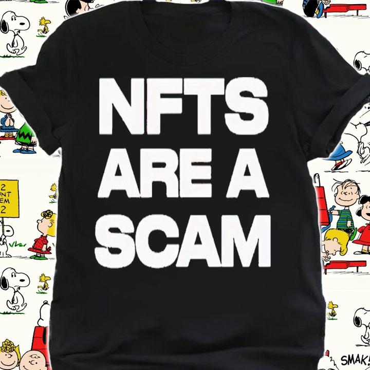 NFTS are a scam shirt