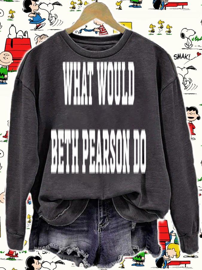 What Would Beth Pearson Do T-Shirt