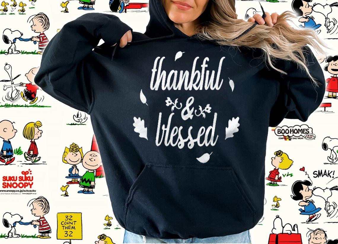 Thanksgiving Shirt Thankful & Blessed To Thanksgiving Shirt