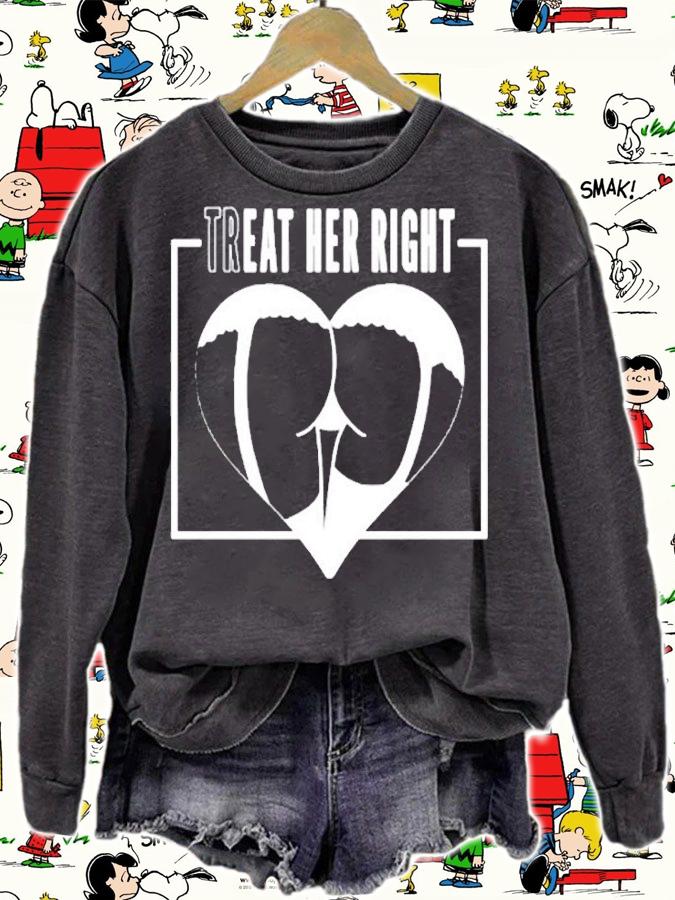 Treat Her Right Butt Heart Funny Dirty T-Shirt