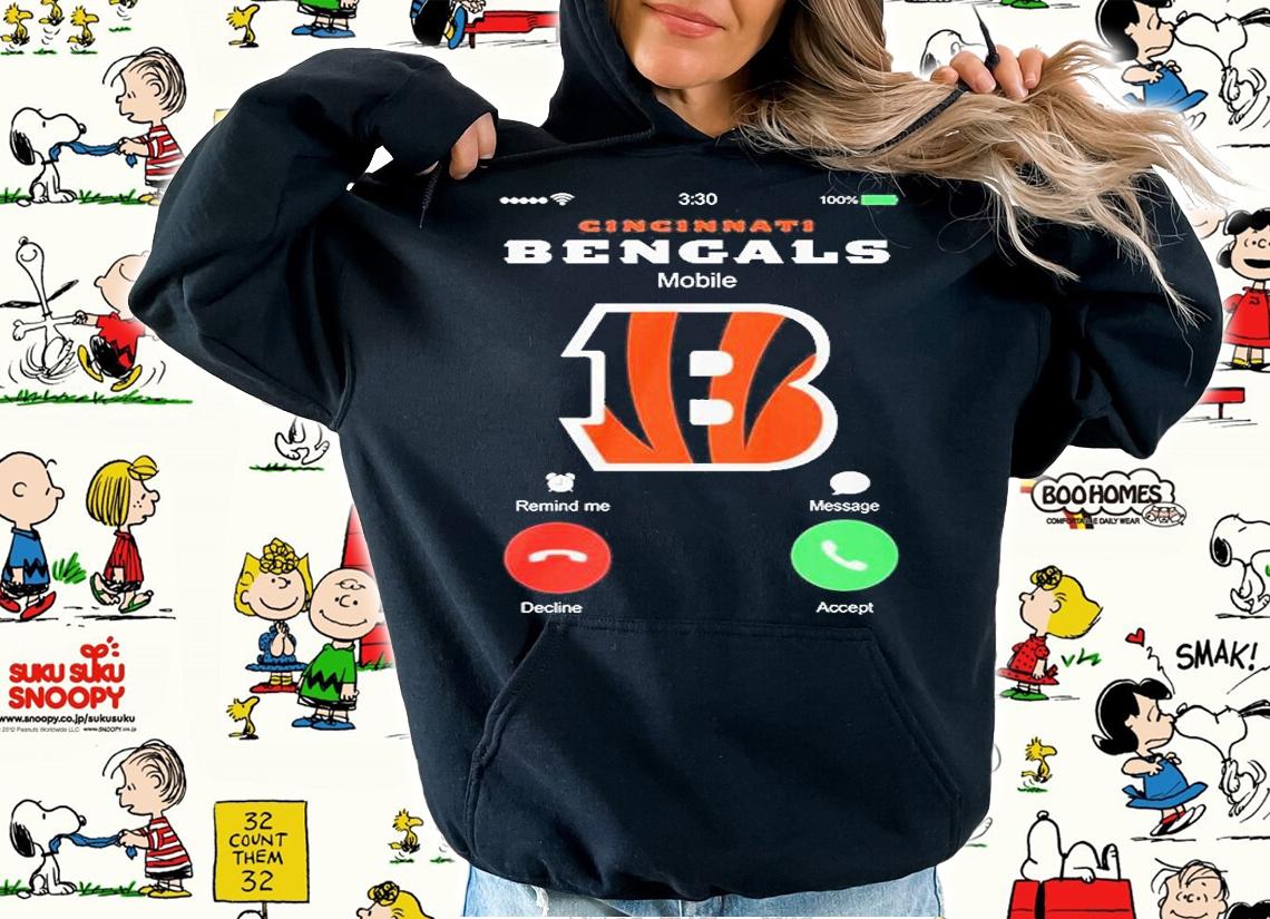 Cincinnati Bengals Is Calling Decline And Accept T-Shirt hoodie