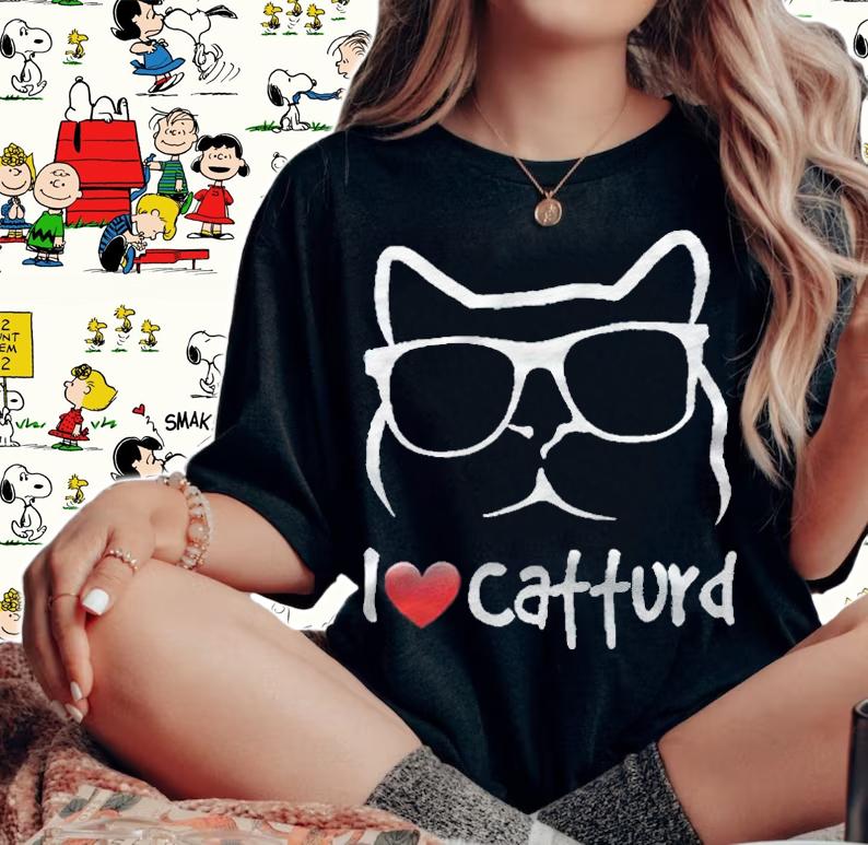 I Love Catturd T-shirt woman shirt