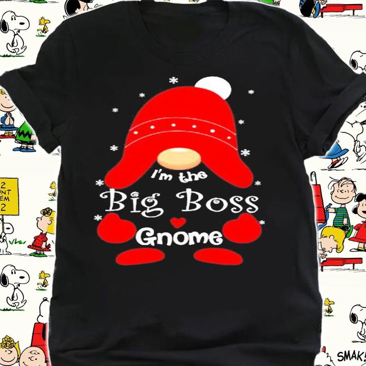 Im The Big Boss Gnome Family Matching Group Christmas Gift T-Shirt shirt