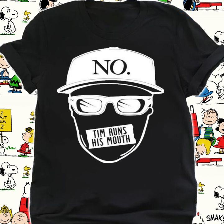 Tim Runs His Mouth Timyoung No Tim Runs His Mouth Shirt shirt
