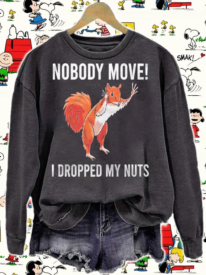 I Drop My Nuts Squirrel Cute Chipmunk Rodent Pet Lover Gift Pullover Shirt