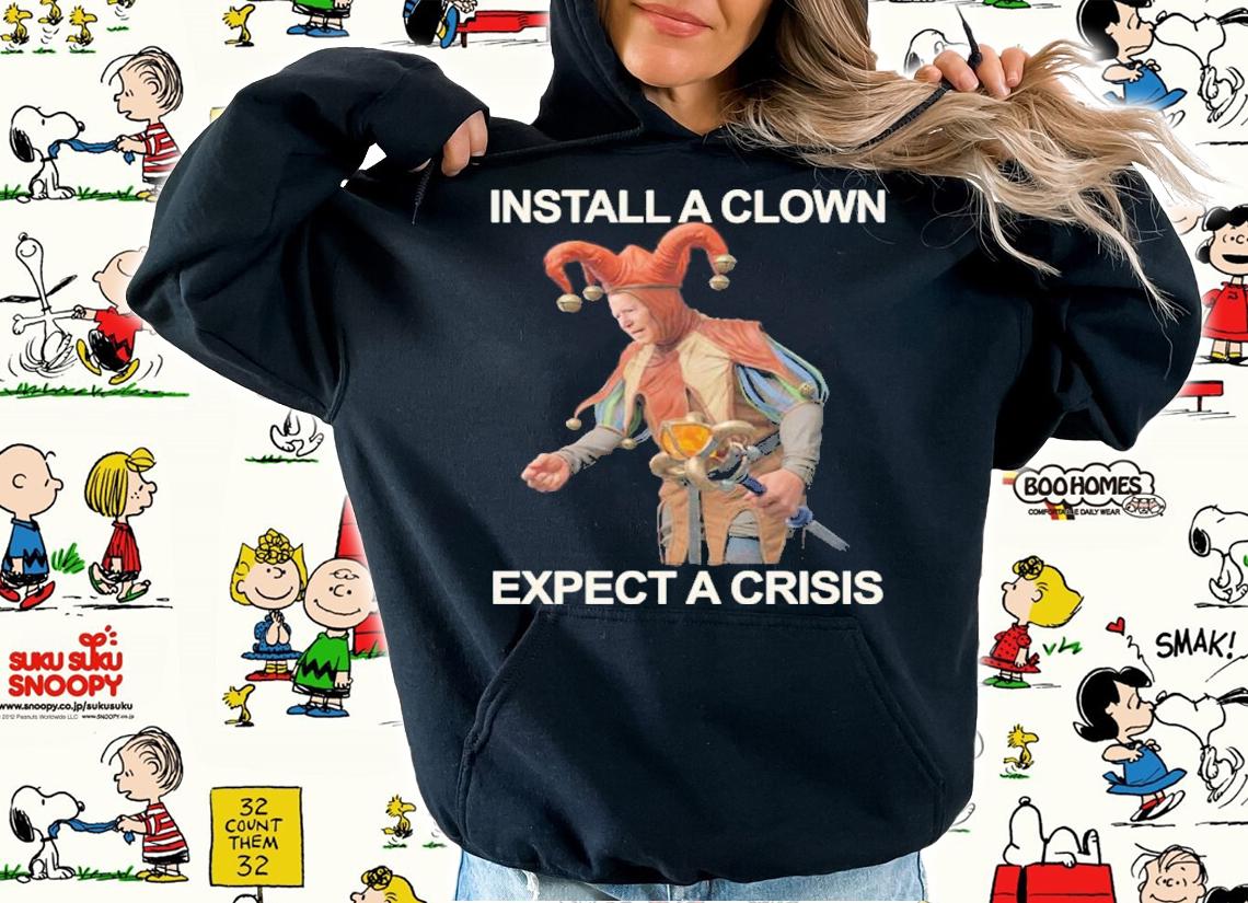 Joe Biden Install A Clown Expect A Crisis Shirt