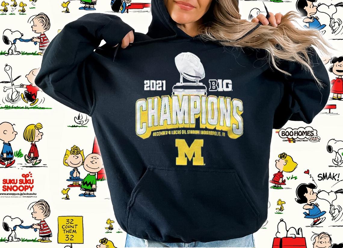 Michigan Wolverines 2021 Big Ten Football Conference Champions T-shirt hoodie