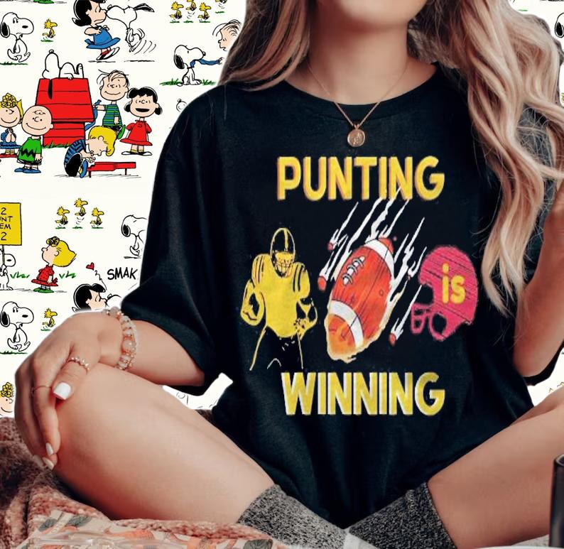 Punting Is Winning Football Lover Gift Shirt