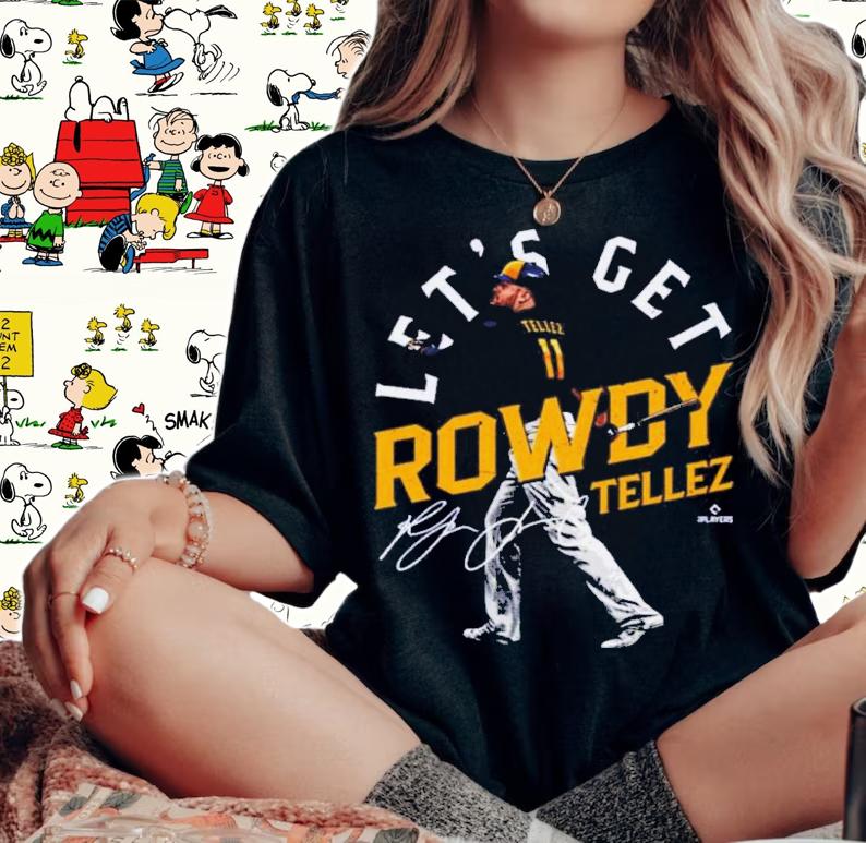 Rowdy Tellez Milwaukee Let's Get Rowdy Baseball Signatures Shirt woman shirt