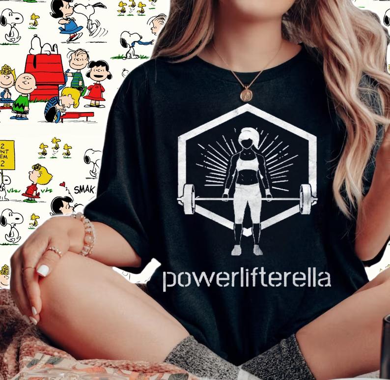 Cool Powerlifterella Vintage Gym Workout Shirt woman shirt