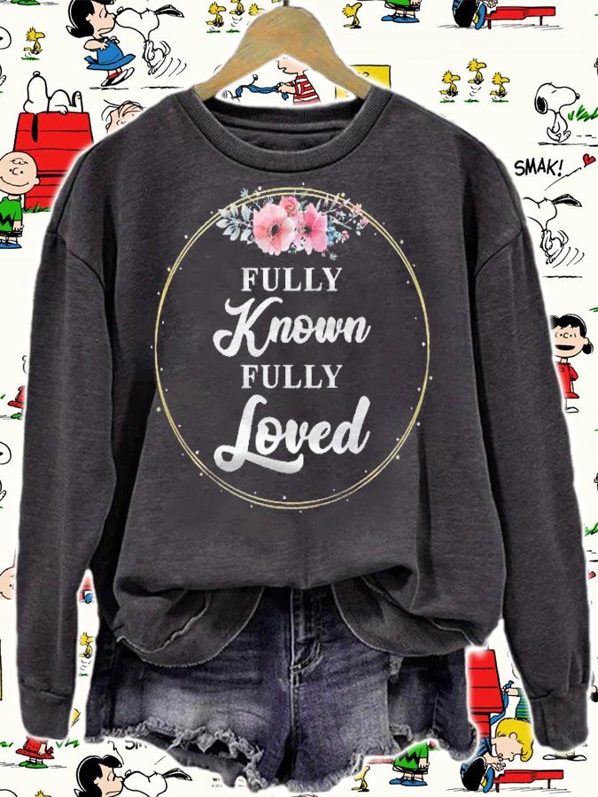 Fully Loved & Known Jesus God Lover Floral Christian Faith Shirt sweatshirt