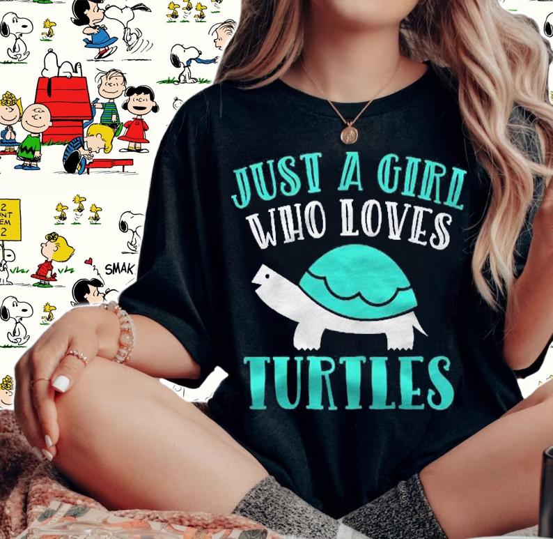 Just A Girl Who Loves Turtles Cute Sea Turtle Shirt