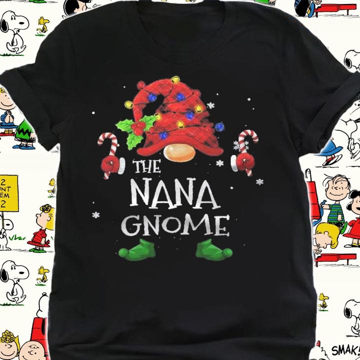 Matching Family Funny The Nana Gnome Christmas Group Shirt shirt