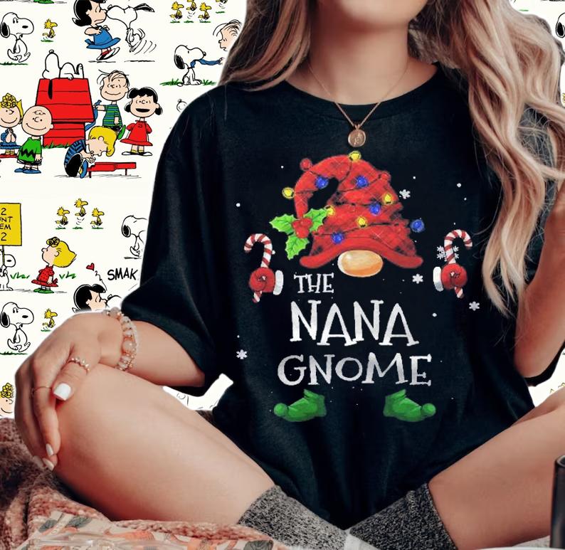 Matching Family Funny The Nana Gnome Christmas Group Shirt woman shirt